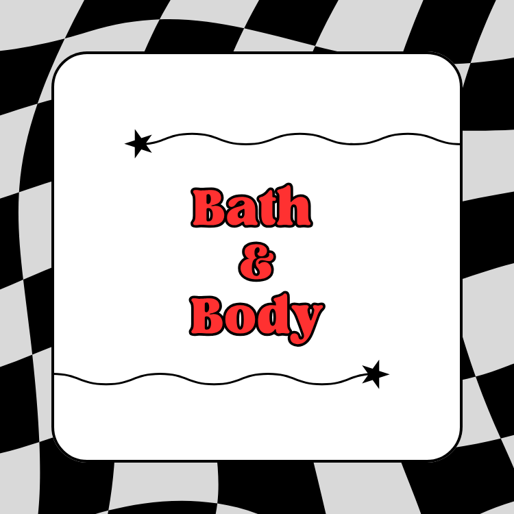 Bath and Body