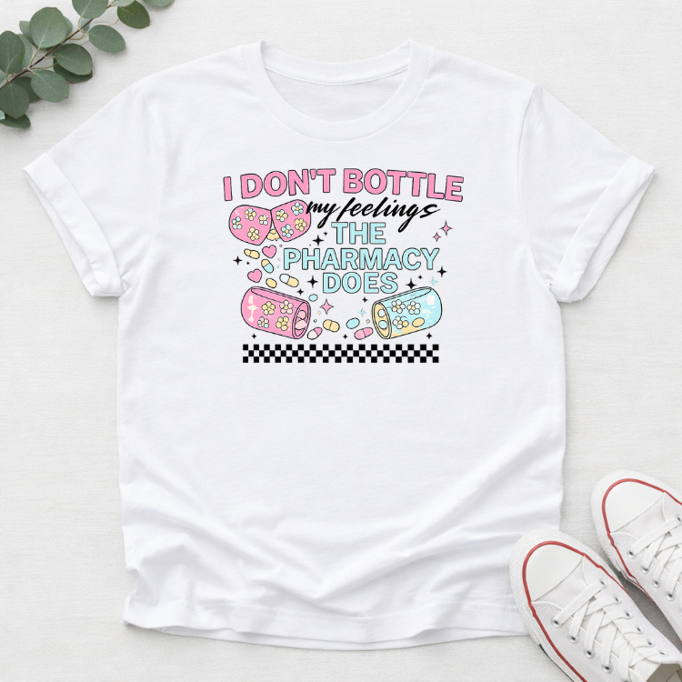 PRE-ORDER I Dont Bottle My Feelings Women's Tshirt